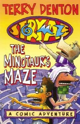 Storymaze 5: The Minotaur's Maze by Terry Denton