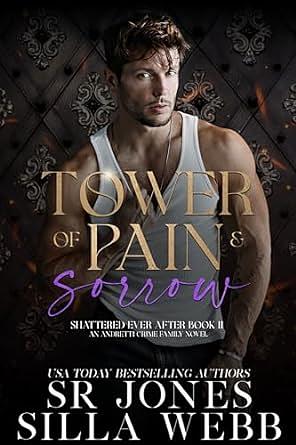 Tower of Pain and Sorrow by S.R. Jones, Silla Webb