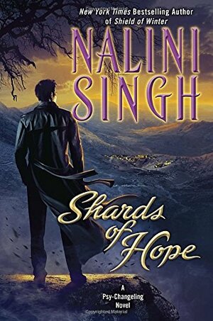 Shards of Hope (Psy-Changeling, #14) by Nalini Singh