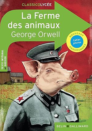 La ferme des animaux  by George Orwell