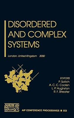 Disordered and Complex Systems: London, United Kingdom, 10-14 July 2000 by 