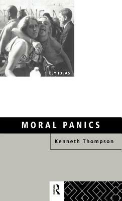Moral Panics by Kenneth Thompson