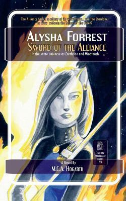 Sword of the Alliance by M.C.A. Hogarth