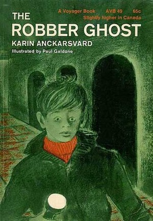 The Robber Ghost by Karin Anckarsvärd, Annabelle MacMillan, Paul Galdone