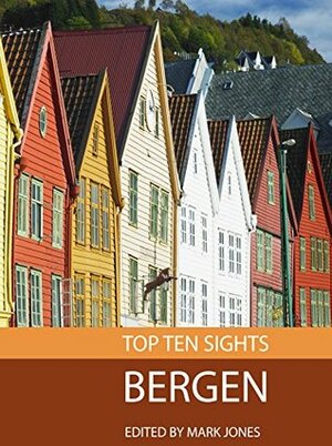 Top Ten Sights: Bergen by Mark Jones