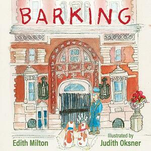 Barking by Edith Milton