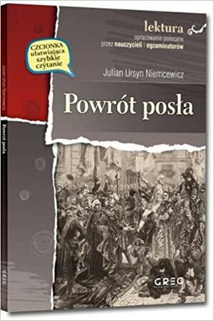Powrot posla by Julian Ursyn Niemcewicz