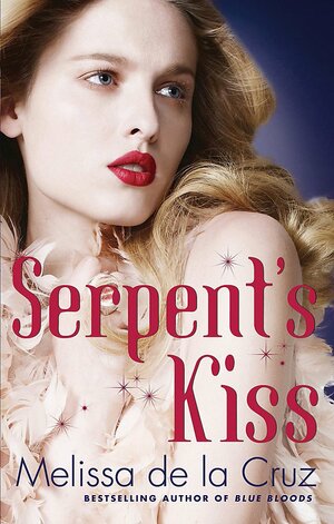Serpent's Kiss by Melissa de la Cruz