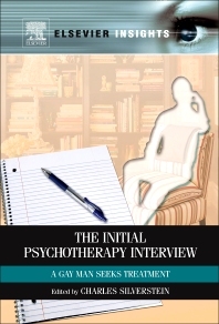 The Initial Psychotherapy Interview: A Gay Man Seeks Treatment by Charles Silverstein