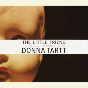 The Little Friend by Donna Tartt