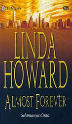 Almost Forever - Selamanya Cinta by Linda Howard, Linda Howard