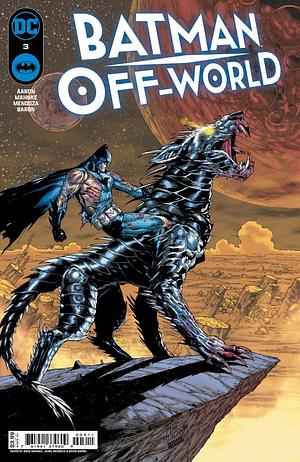 Batman: Off-World #3 by Jason Aaron