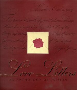 Love Letters: An Anthology of Passion by Michelle Lovric