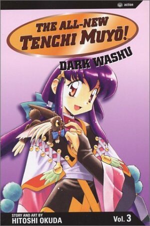 The All-New Tenchi Muyo! Vol. 3: Dark Washu by Hitoshi Okuda