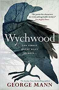 Wychwood by George Mann