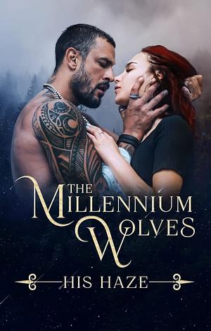 The Millennium Wolves His Haze by Sapir Englard