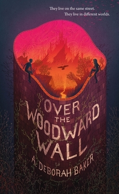 Over the Woodward Wall by A. Deborah Baker