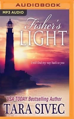 Fisher's Light by Tara Sivec