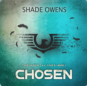 Chosen by Shade Owens