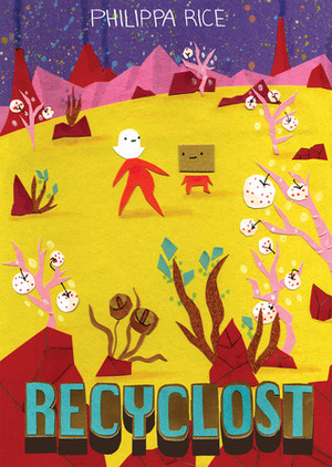 Recyclost by Philippa Rice