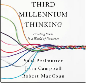 Third Millennium Thinking by Saul Perlmutter