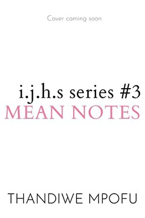 Mean Notes by Thandiwe Mpofu