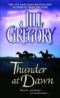 Thunder at Dawn by Jill Gregory