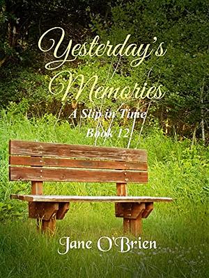 Yesterday's Memories  by Jane O'Brien