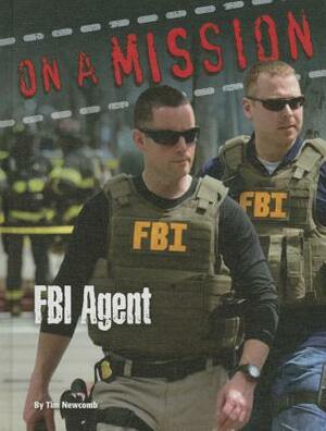 FBI Agent by Tim Newcomb