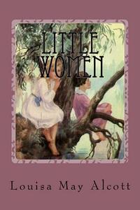 Little Women by Louisa May Alcott