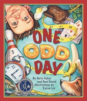 One Odd Day by Dani Sneed, Doris Fisher, Karen Lee