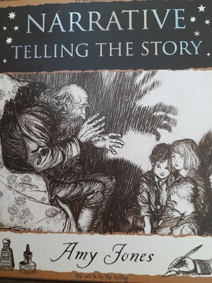 Narrative: Telling the Story by AMY. JONES