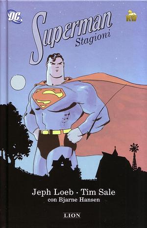 Superman: Stagioni by Jeph Loeb