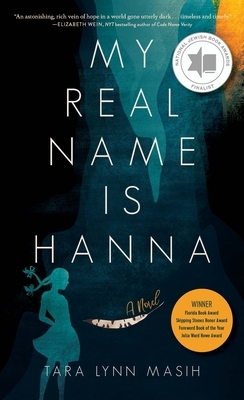 My Real Name Is Hanna by Tara Lynn Masih