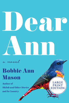 Dear Ann by Bobbie Ann Mason