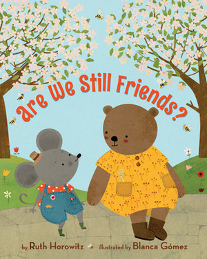 Are We Still Friends? by Ruth Horowitz