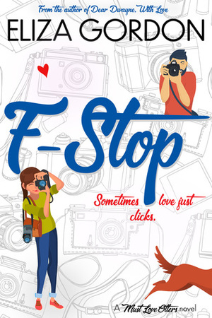 F-Stop by Eliza Gordon