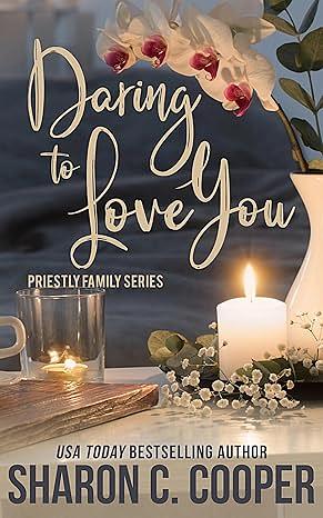 Daring To Love You by Sharon C. Cooper