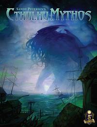 Sandy Petersen's Cthulhu Mythos for 5e Fantasy by Sandy Petersen
