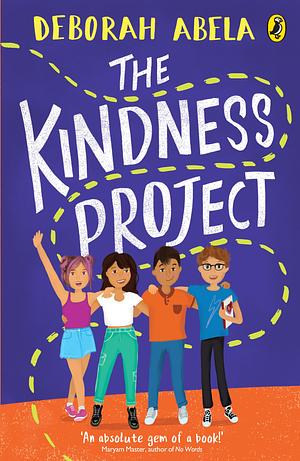 The Kindness Project by Deborah Abela