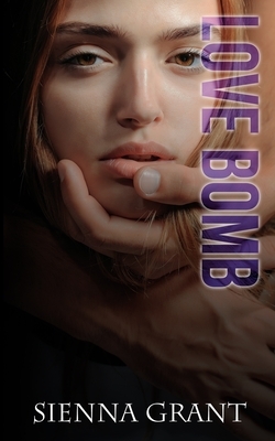 Lovebomb by Sienna Grant