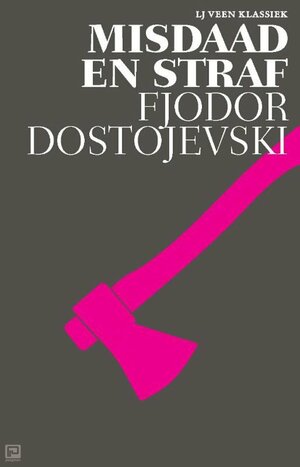 Misdaad en straf by Fyodor Dostoevsky