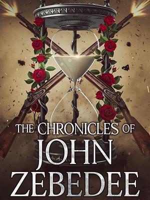 The Chronicles of John Zebedee by Elizabeth Schechter