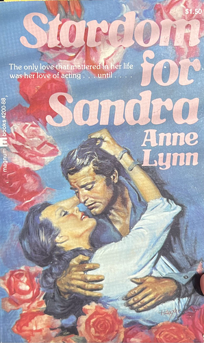 Stardom for Sandra by Anne Lynn