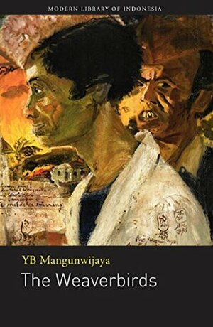 The Weaverbirds (Modern Library of Indonesia) by Y.B. Mangunwijaya, Thomas M. Hunter