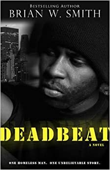 Deadbeat by Brian W. Smith
