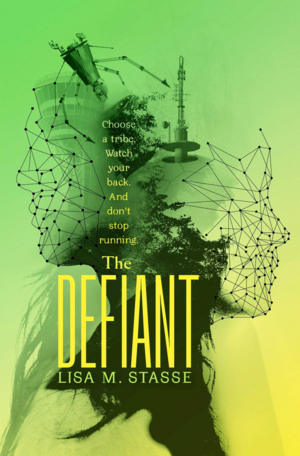 The Defiant by Lisa M. Stasse