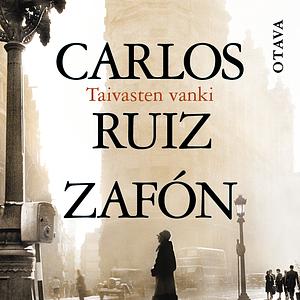 Taivasten vanki by Carlos Ruiz Zafón