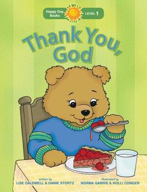 Thank You, God by Diane Stortz, Lise Caldwell