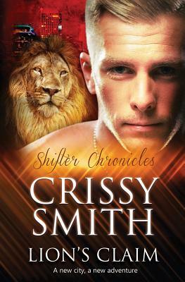 Lion's Claim by Crissy Smith